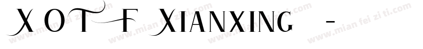 X OTF Xianxing字体字体转换